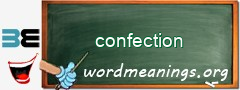 WordMeaning blackboard for confection